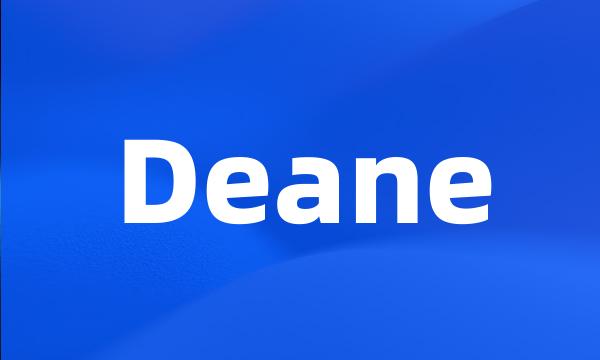 Deane