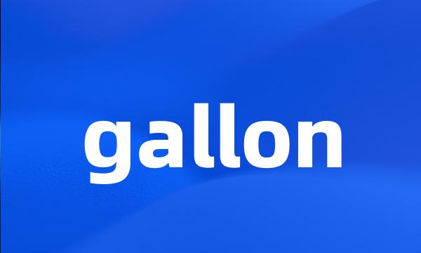 gallon