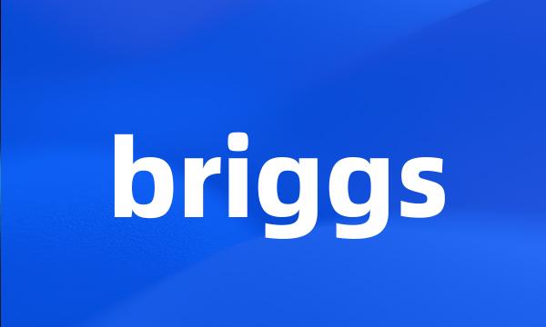 briggs