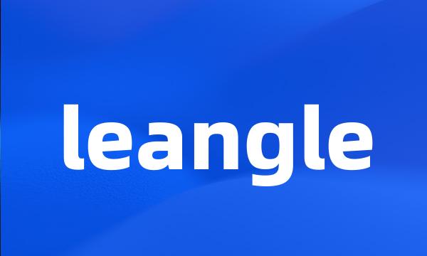 leangle