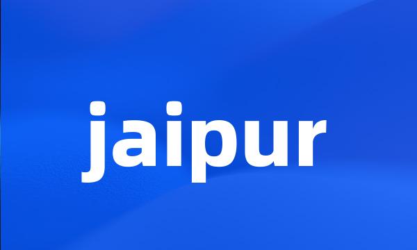 jaipur