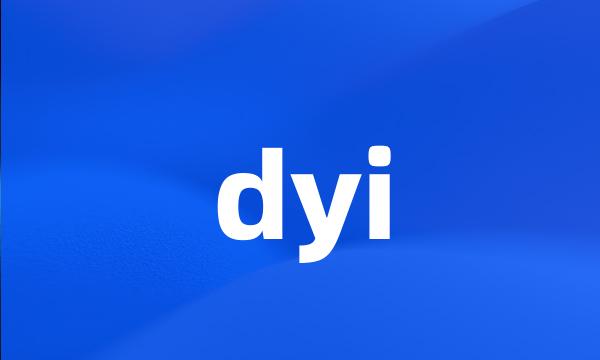 dyi