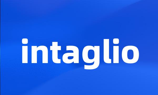 intaglio