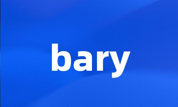 bary