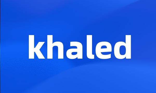 khaled