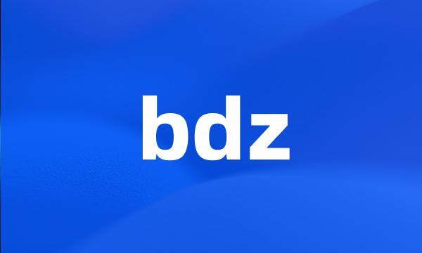 bdz