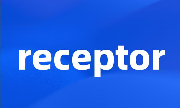 receptor