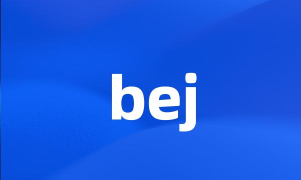 bej