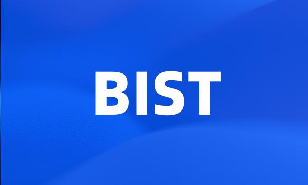 BIST