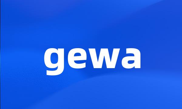 gewa