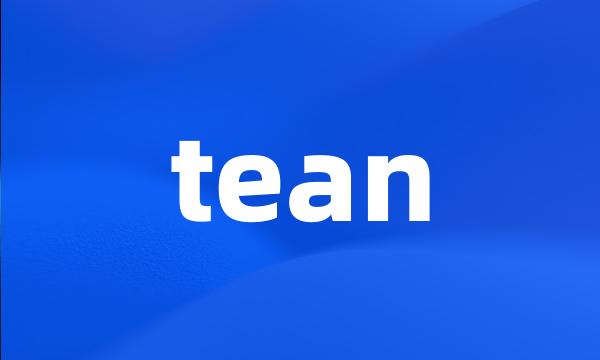 tean