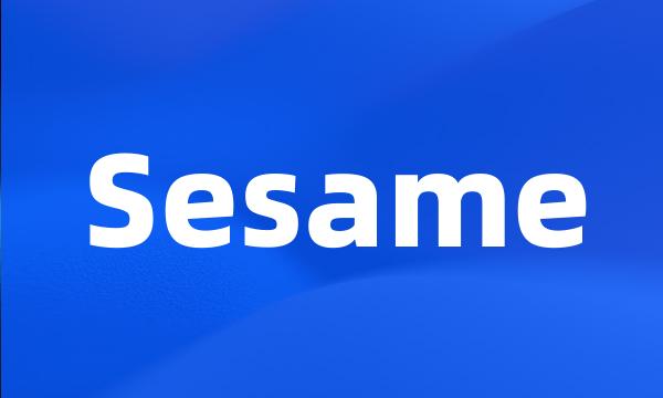 Sesame