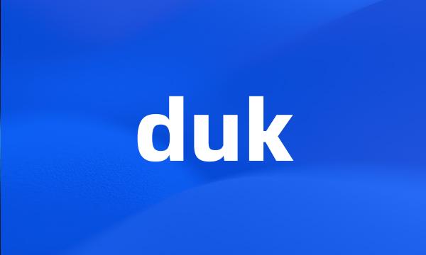 duk