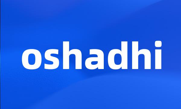 oshadhi