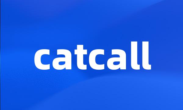 catcall