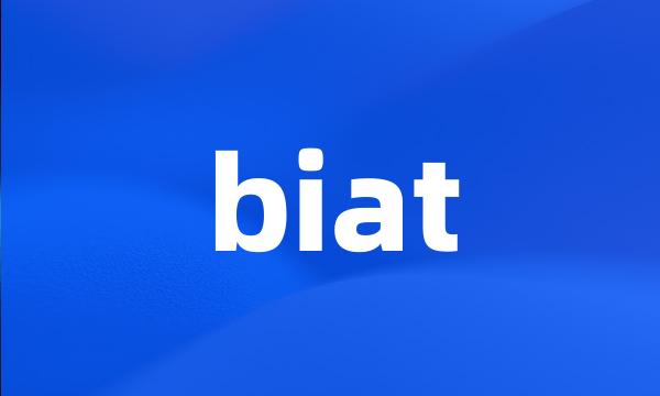 biat