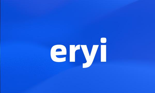 eryi