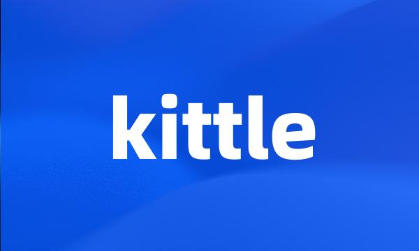 kittle