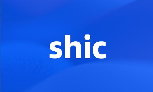 shic