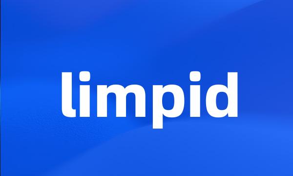 limpid