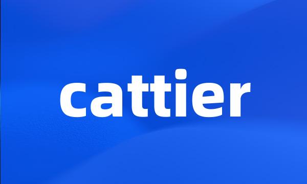 cattier