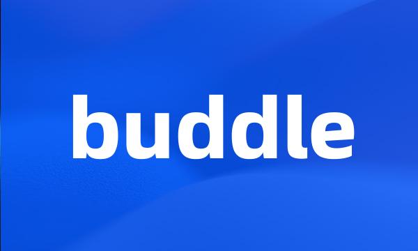 buddle