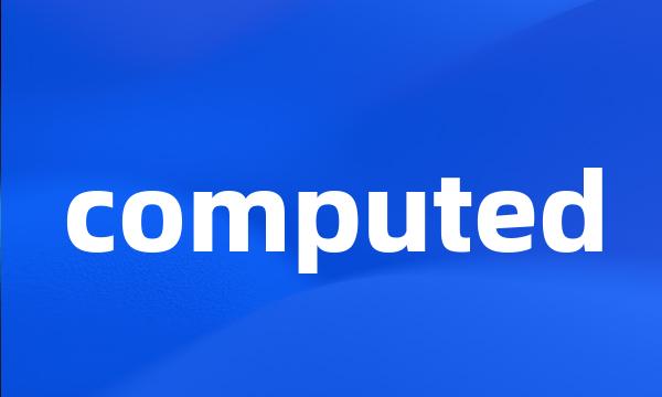 computed