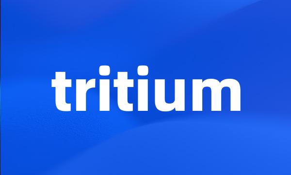 tritium