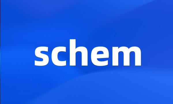 schem