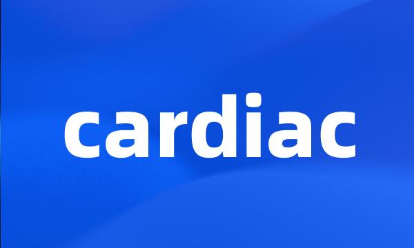 cardiac