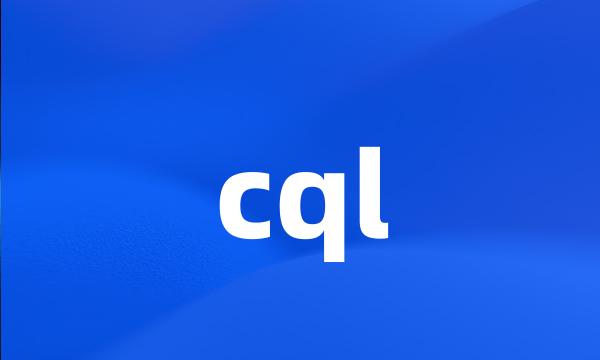 cql