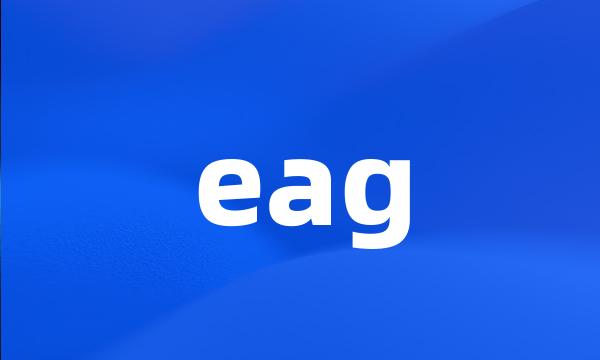 eag