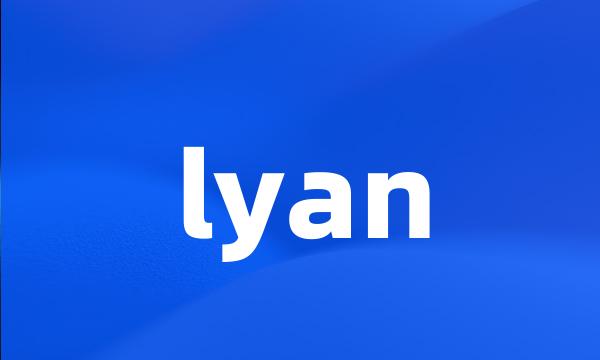 lyan