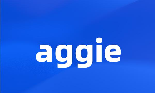 aggie