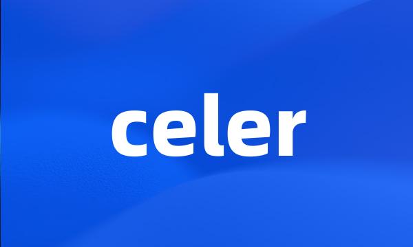 celer