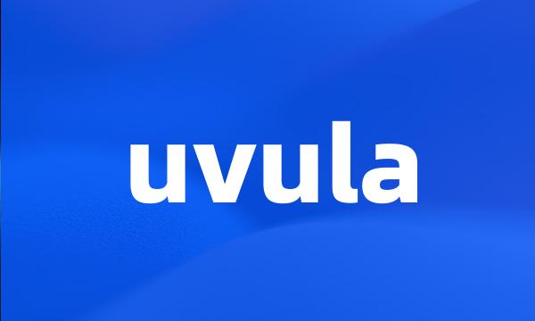 uvula