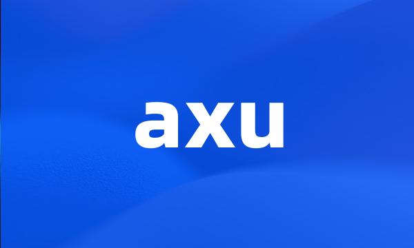 axu