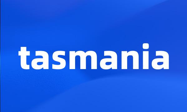 tasmania