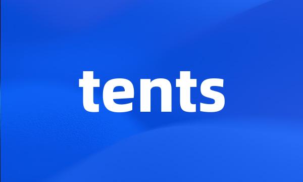 tents