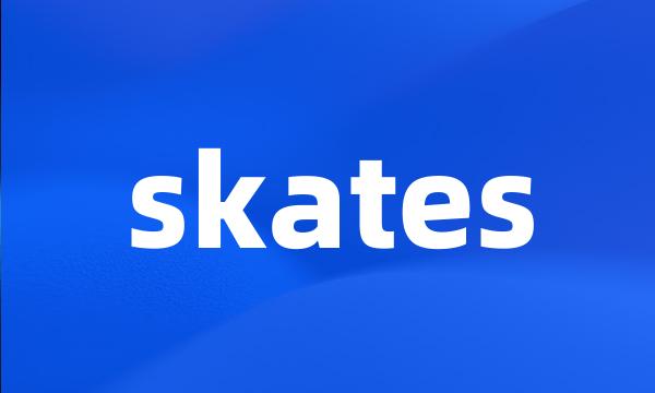 skates