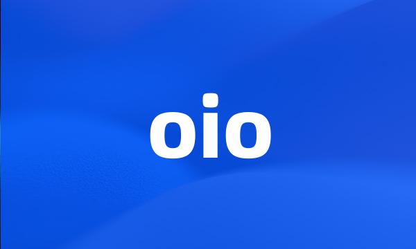 oio