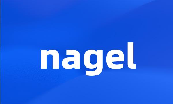 nagel