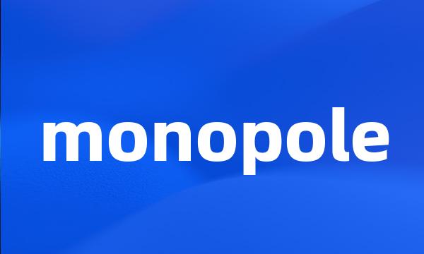 monopole