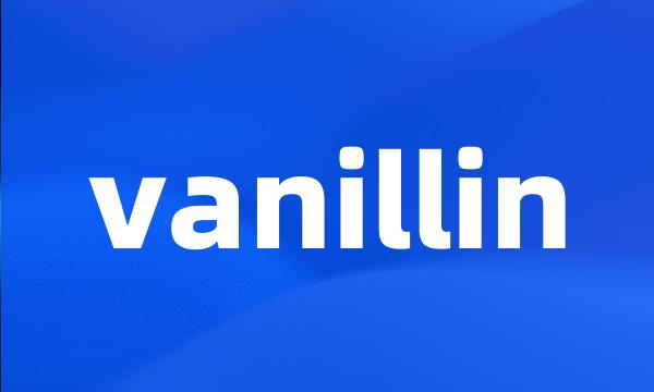 vanillin