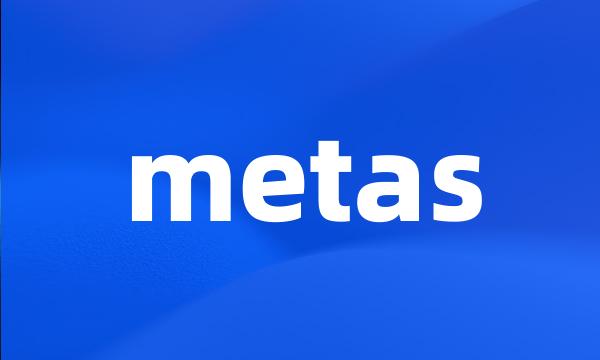 metas