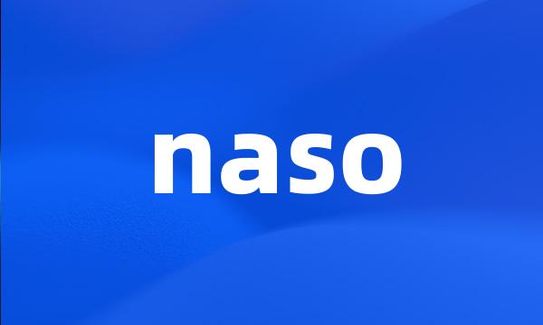 naso