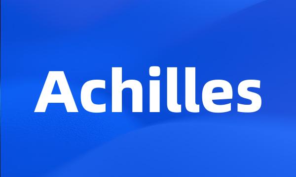 Achilles