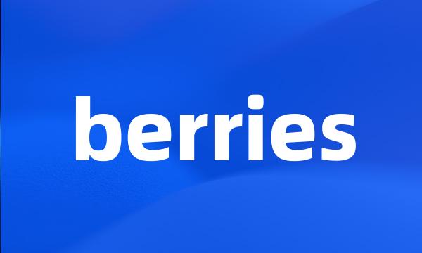 berries