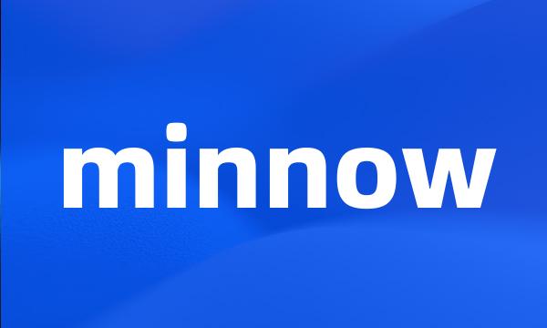 minnow