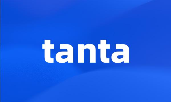 tanta